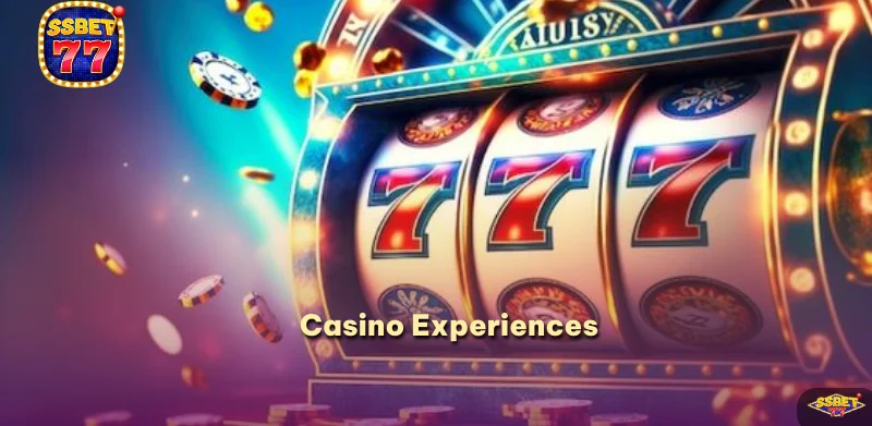 Casino Experiences