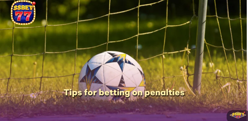 Tips for betting on penalties to easily